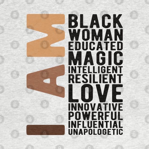 I Am Black Woman Educated Melanin Black History Month women history by Gaming champion